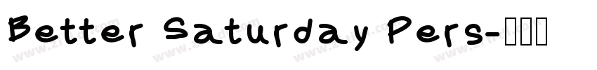 Better Saturday Pers字体转换